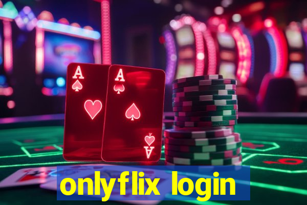 onlyflix login