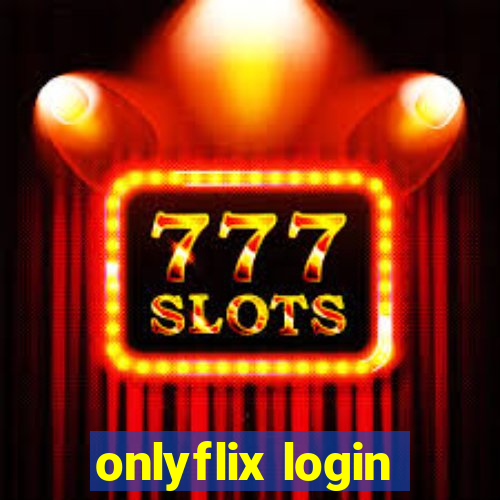 onlyflix login