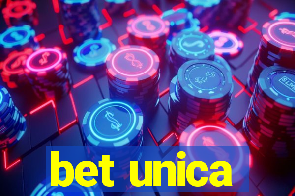 bet unica