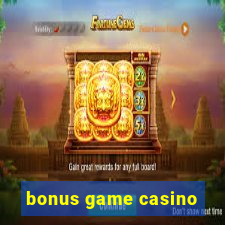 bonus game casino