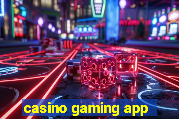 casino gaming app