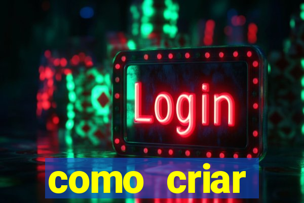 como criar plataforma de jogos do tigre