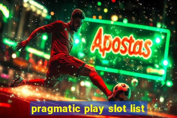 pragmatic play slot list