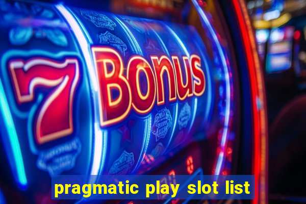 pragmatic play slot list