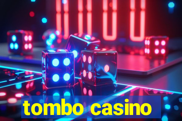 tombo casino