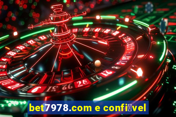 bet7978.com e confi谩vel