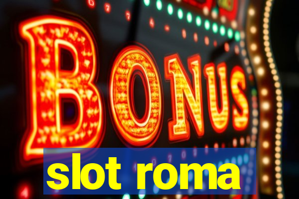 slot roma