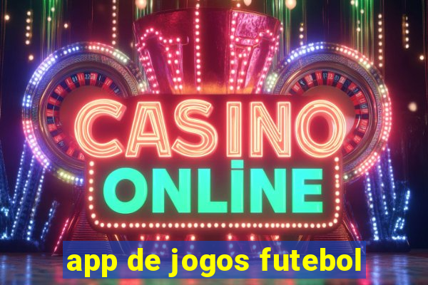 app de jogos futebol