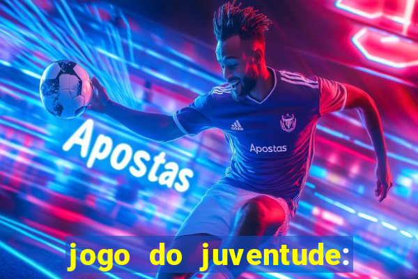 jogo do juventude: onde assistir