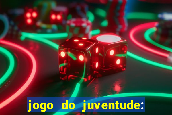 jogo do juventude: onde assistir