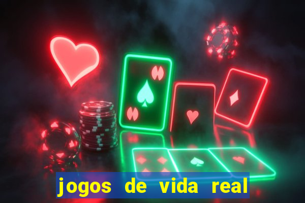 jogos de vida real na escola