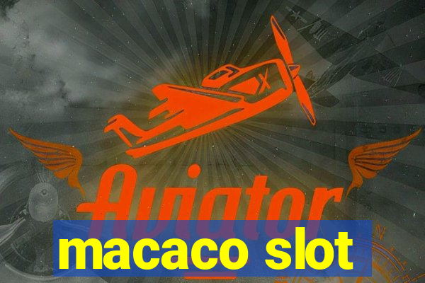 macaco slot