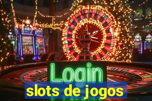 slots de jogos