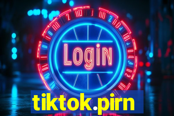 tiktok.pirn