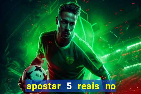 apostar 5 reais no jogo do bicho