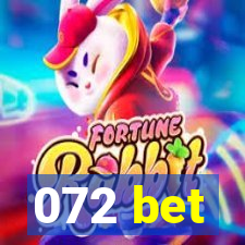 072 bet