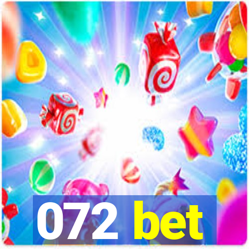 072 bet