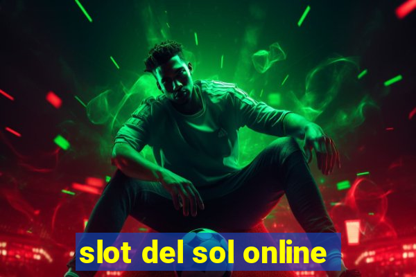 slot del sol online