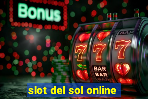 slot del sol online