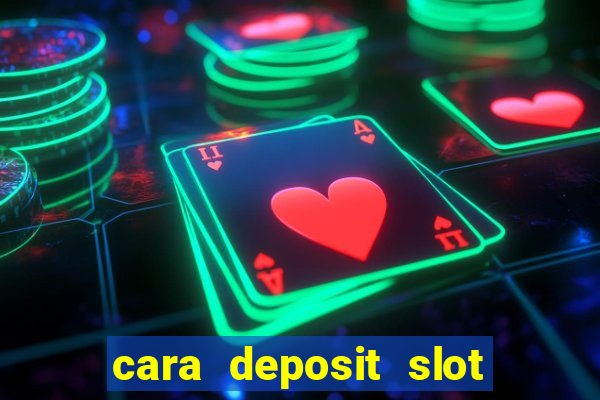 cara deposit slot via dana