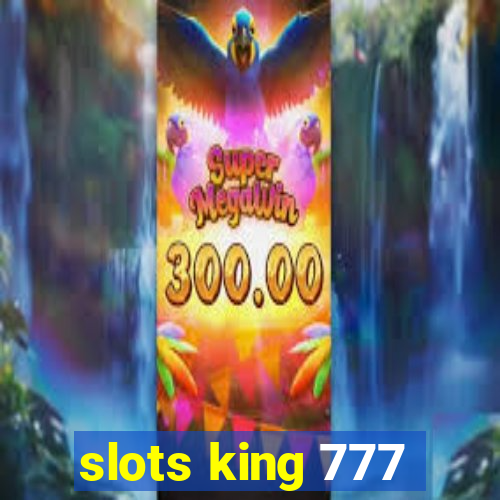 slots king 777