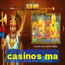 casinos ma