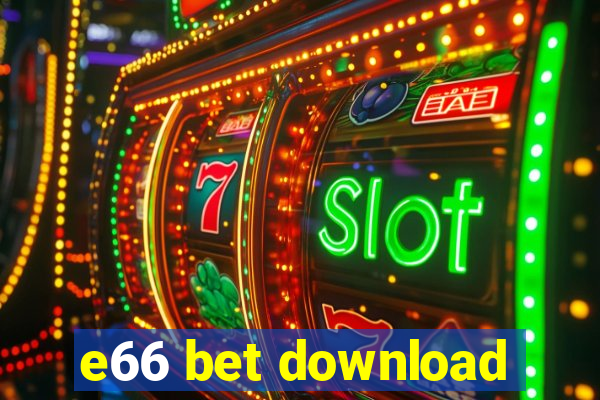 e66 bet download