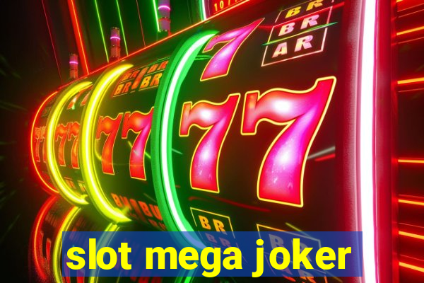 slot mega joker