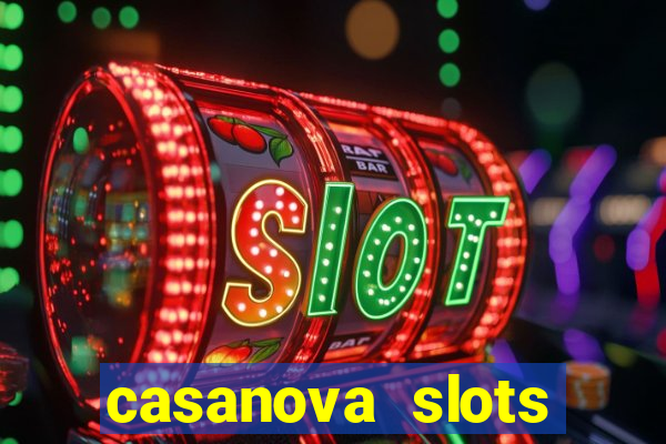 casanova slots lounge club