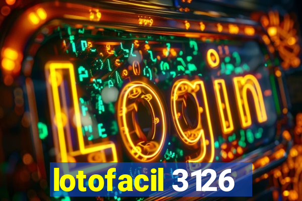 lotofacil 3126