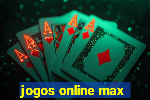 jogos online max