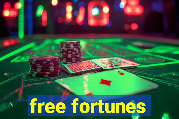 free fortunes