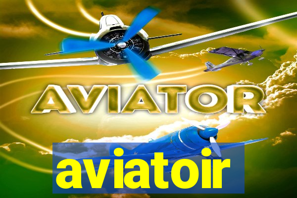 aviatoir