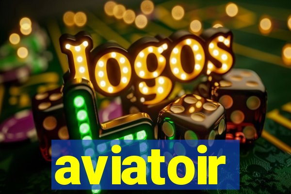 aviatoir