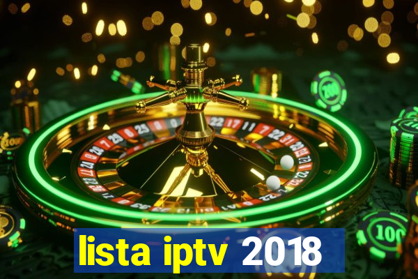 lista iptv 2018