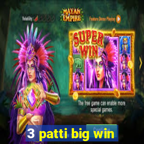 3 patti big win