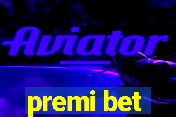 premi bet