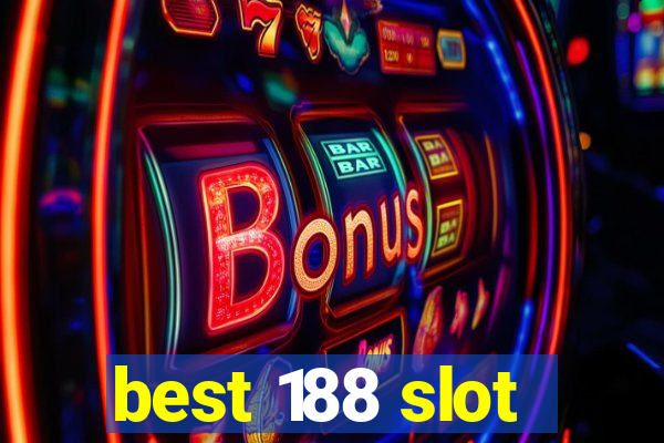 best 188 slot