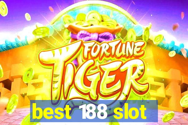 best 188 slot