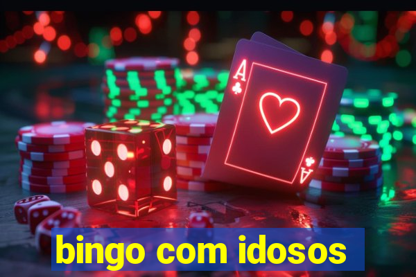 bingo com idosos