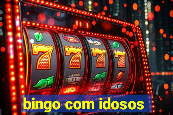 bingo com idosos