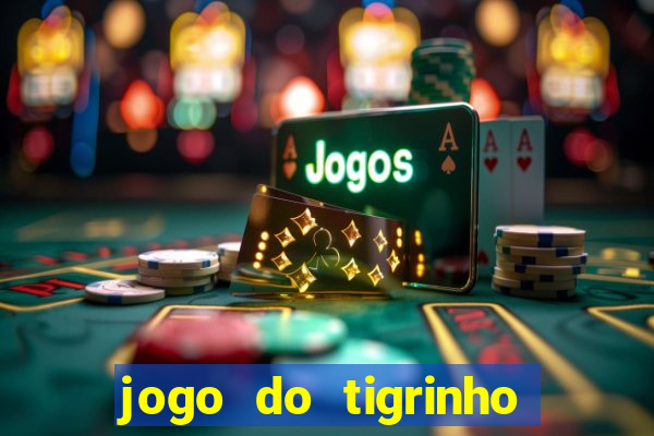 jogo do tigrinho deposito 1 real