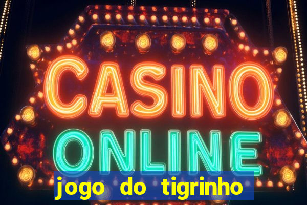 jogo do tigrinho deposito 1 real