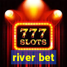 river bet