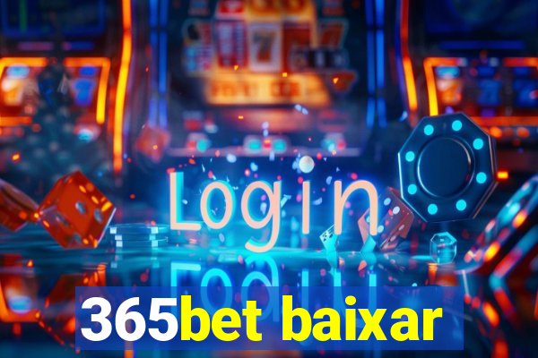 365bet baixar