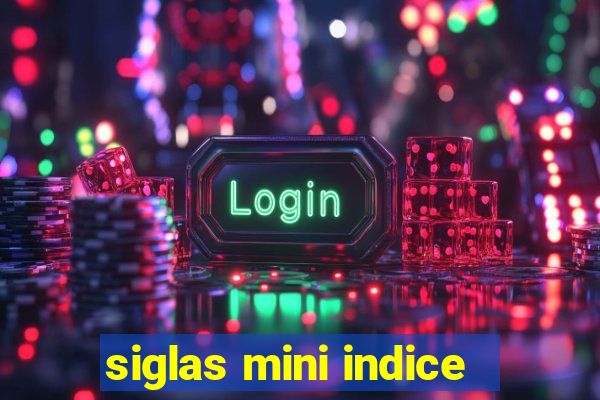 siglas mini indice