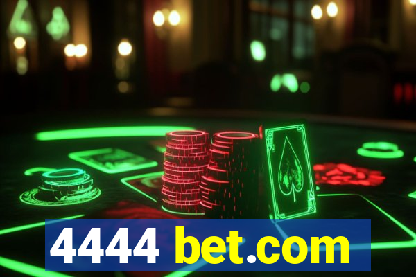 4444 bet.com