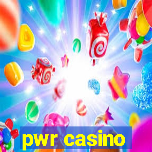 pwr casino