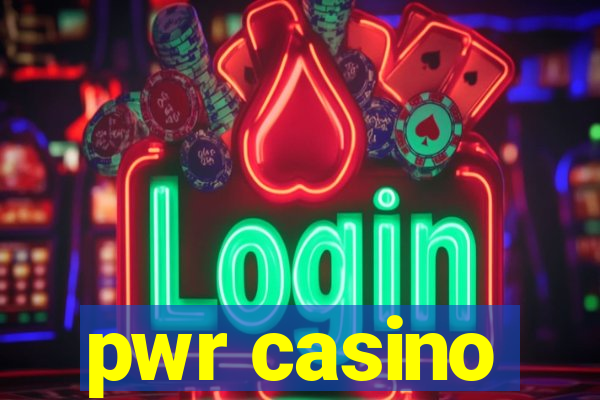 pwr casino