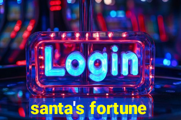 santa's fortune